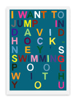 Benjamin Taylor - I Want To Jump In David Hockney's Swimming Pool With You (Dark Teal)