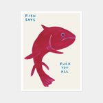 David Shrigley - Fish Says