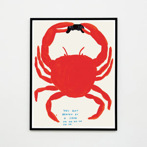 
                
                    Load image into Gallery viewer, David Shrigley - You Got Beaten By A Crab
                
            