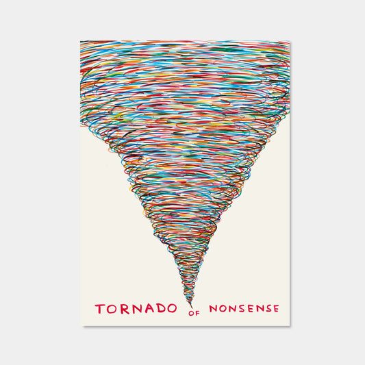 David Shrigley - Tornado Of Nonsense