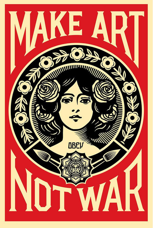 Shepard Fairey - Make Art Not War
