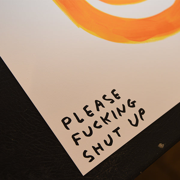 David Shrigley - Shut Up